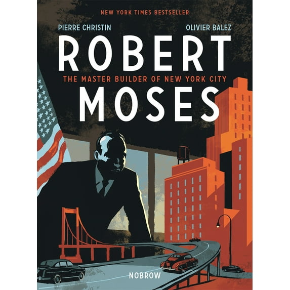Pre-Owned Robert Moses: The Master Builder of New York City (Paperback) 191062036X 9781910620366