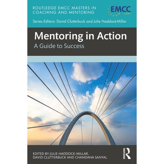 Routledge Emcc Masters in Coaching and M Mentoring in Action: A Guide to Success, (Paperback)