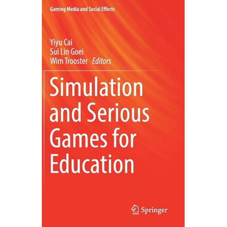 Gaming Media and Social Effects Simulation and Serious Games for Education (Hardcover)