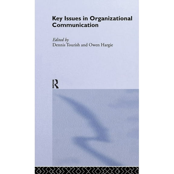 Key Issues in Organizational Communication, (Hardcover)