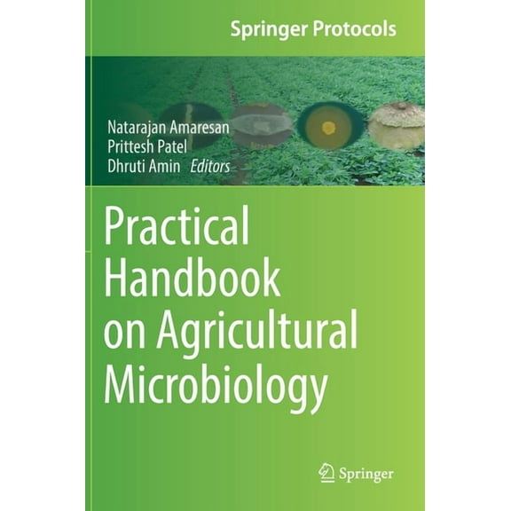 Springer Protocols Handbooks Practical Handbook on Agricultural Microbiology, (Hardcover)