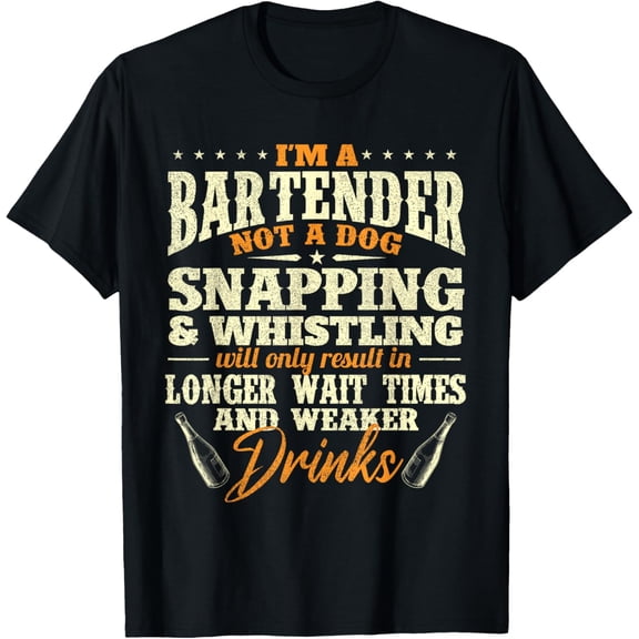 I'm A Bartender Not A Dog - Tapster Bartending Bar Pub Owner T-Shirt