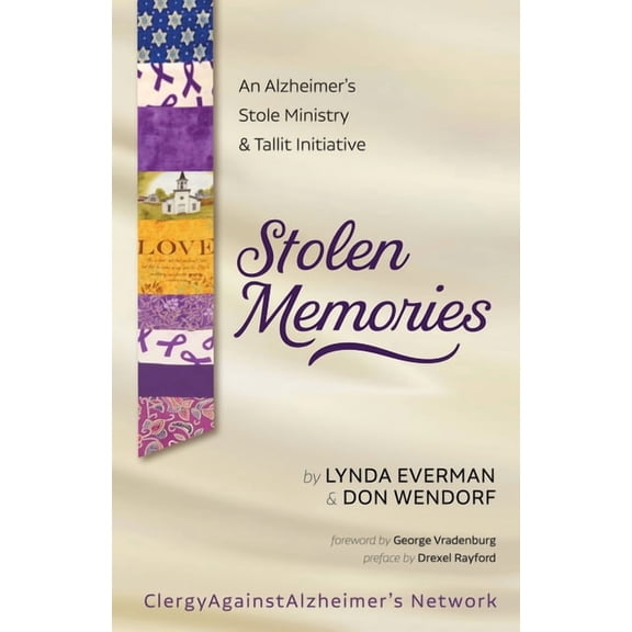 Stolen Memories: An Alzheimer's Stole Ministry and Tallit Initiative, (Hardcover)