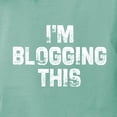 thumbnail image 3 of CafePress - I'm Blogging This Black T Shirt - Womens Comfort Colors® Shirt, 3 of 4