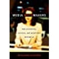 thumbnail image 1 of Media Mythmakers: How Journalists, Activists, and Advertisers Mislead Us, 1 of 1
