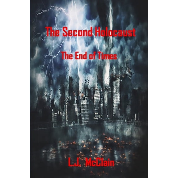The Second Holocaust (Paperback)
