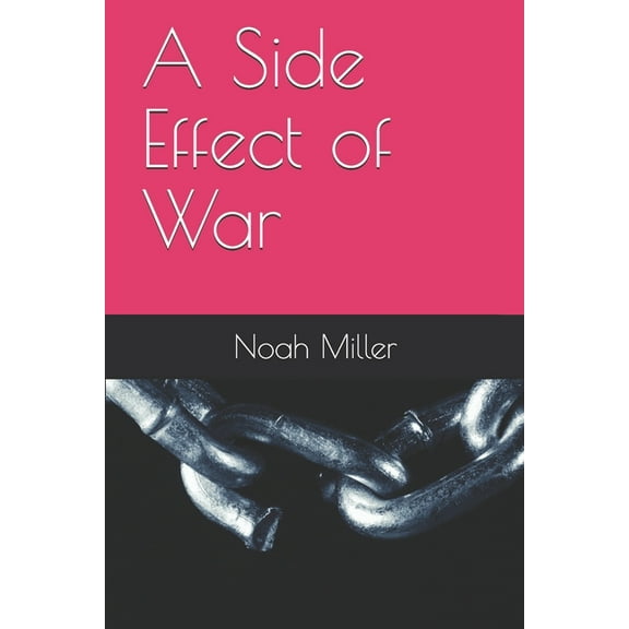 A Side Effect of War (Paperback)