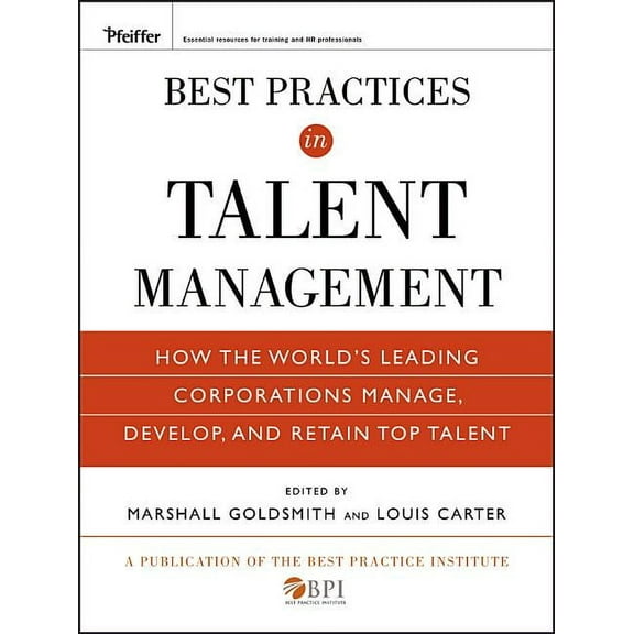 Pfeiffer Essential Resources for Trainin Best Practices in Talent Management, (Hardcover)