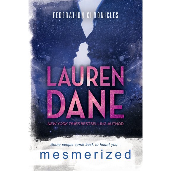 Federation Chronicles Mesmerized, Book 4, (Paperback)