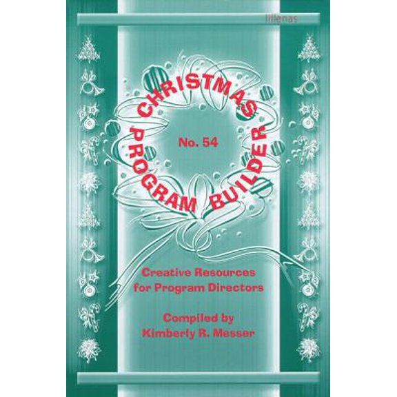 Pre-Owned Christmas Program Builder: Christmas Program Builder No. 54: Creative Resources for Program Directors (Paperback)