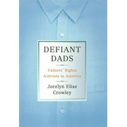 Defiant Dads, (Hardcover)