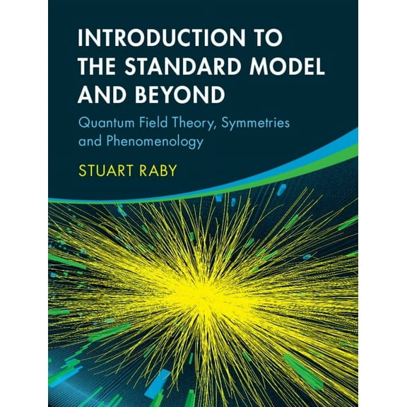 Introduction to the Standard Model and Beyond, (Hardcover)