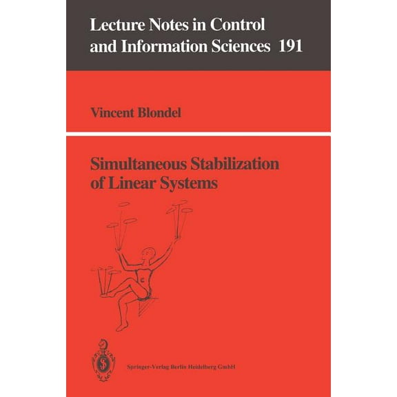 Lecture Notes in Control and Information Simultaneous Stabilization of Linear Systems, Book 191, (Paperback)