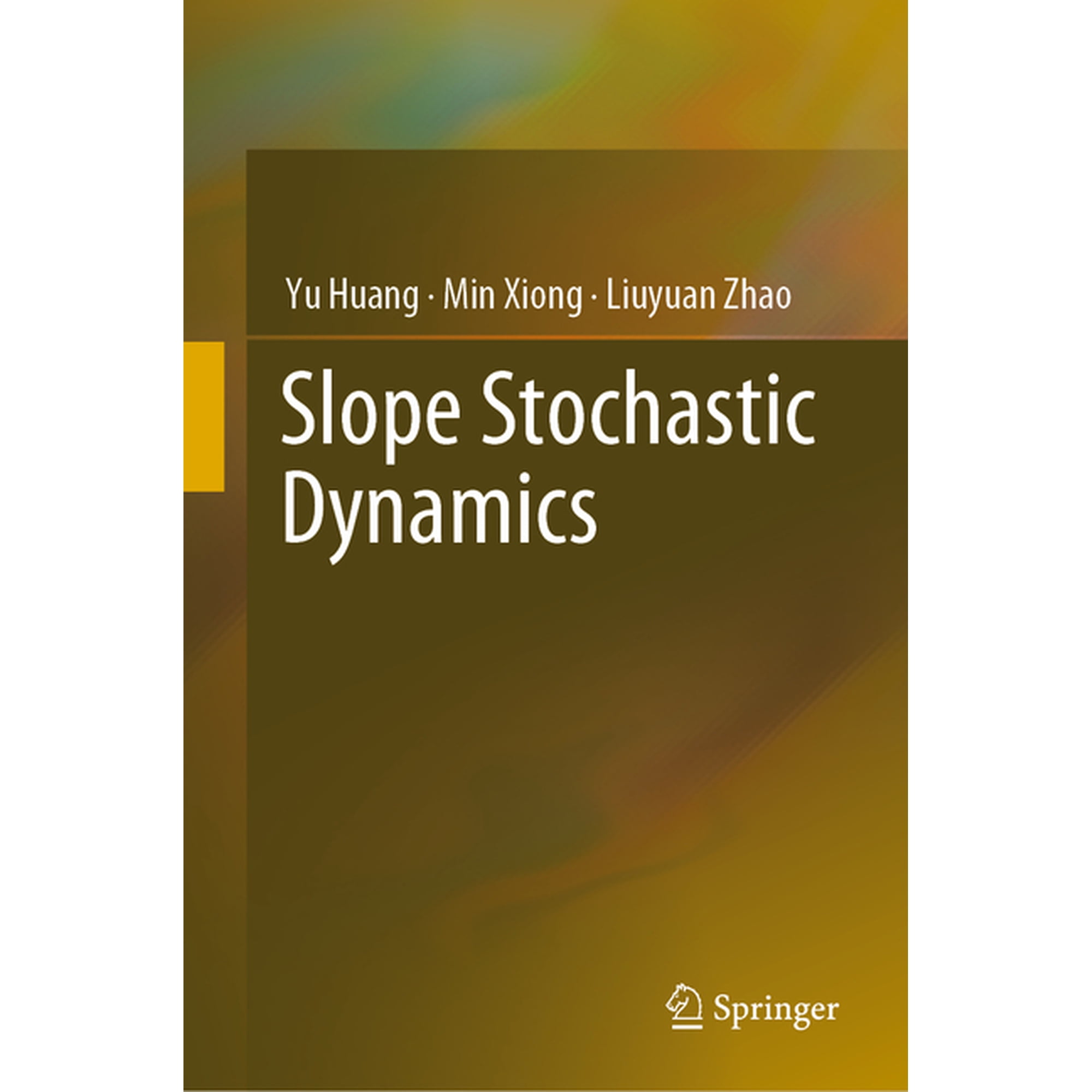 Slope Stochastic Dynamics (Hardcover)
