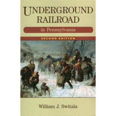 - Underground Railroad in Pennsylvania
