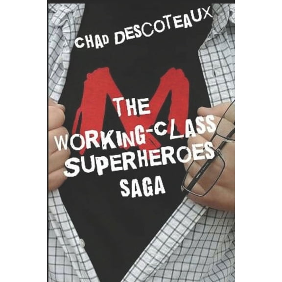 Working-Class Superheroes #4 (Saga Edition) (Paperback)