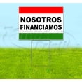 thumbnail image 1 of Nosotros Financiamos (18" x 24") Corrugated Plastic Yard Sign, Includes Metal Step Stake, Bandit, New, Advertising, USA, 1 of 3