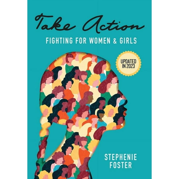 Take Action: Fighting for Women & Girls, (Hardcover)