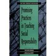 Promising Practices in Teaching Social Responsibility [Paperback - Used]