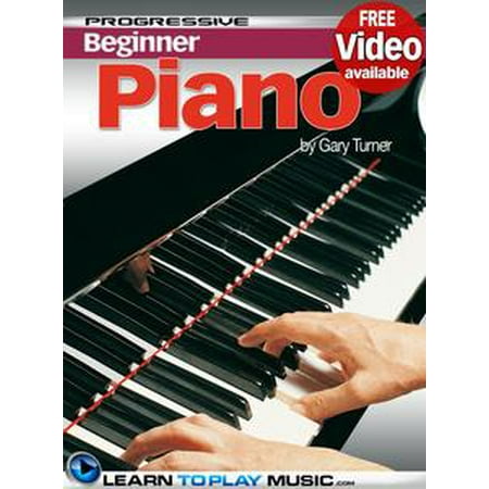 Beginner Piano Lesson Books - Piano Lessons for Beginners - eBook