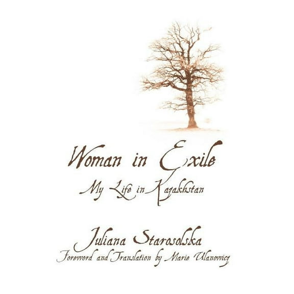 Woman in Exile : My Life in Kazakhstan