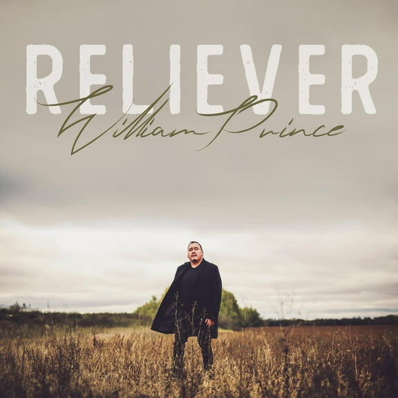 William Prince - Reliever - Music & Performance - Vinyl