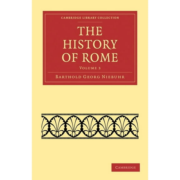 Cambridge Library Collection - Classics The History of Rome - Volume 3, (Paperback)