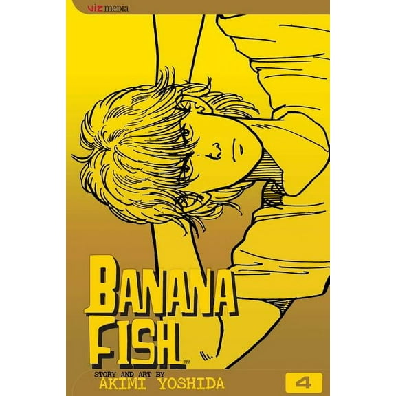 Banana Fish Banana Fish, Vol. 4, (Paperback)