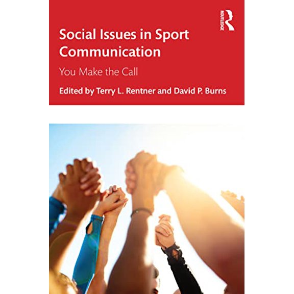 Pre-Owned Social Issues in Sport Communication: You Make the Call, (Paperback)