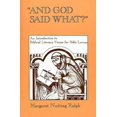 thumbnail image 1 of Pre-Owned And God Said What?: An Introduction to Biblical Literacy Forms for Bible Lovers (Paperback) 0809127806 9780809127801, 1 of 1