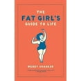 thumbnail image 4 of Fat Girl's Guide To Life, Wendy Shanker Paperback, 4 of 5