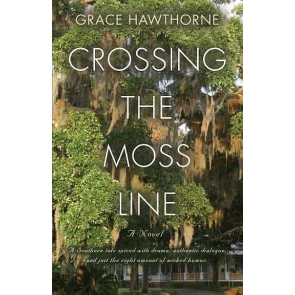 Pre-Owned Crossing the Moss Line (Paperback) 1634915445 9781634915441