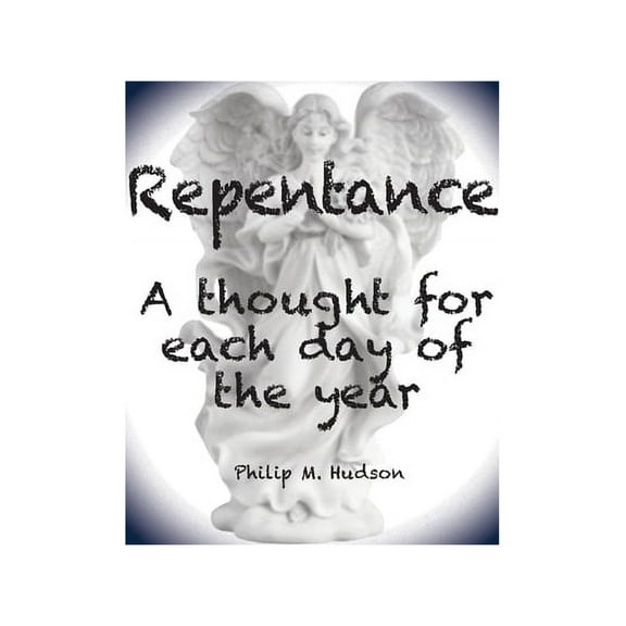 Repentance: A thought for each day of the year, (Hardcover)