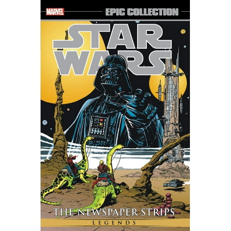 Star Wars Legends Epic Collection: The Newspaper Strips Vol.