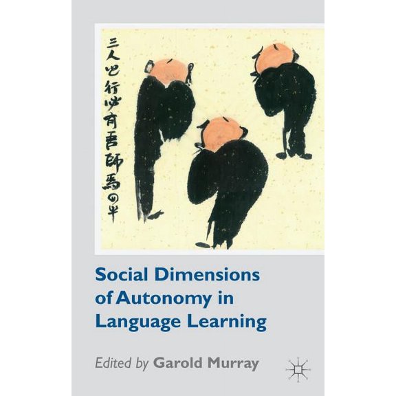 Social Dimensions of Autonomy in Language Learning, (Hardcover)