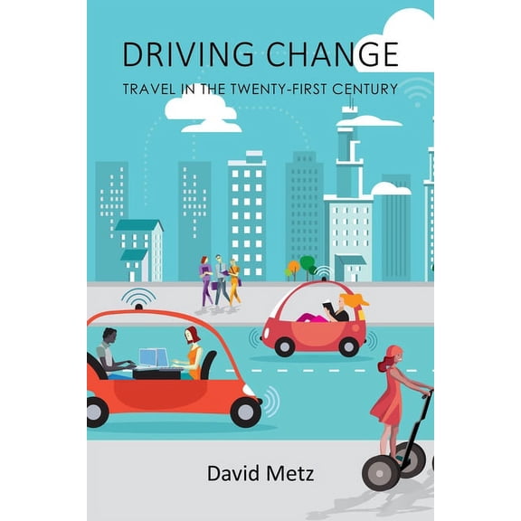 Driving Change (Paperback)