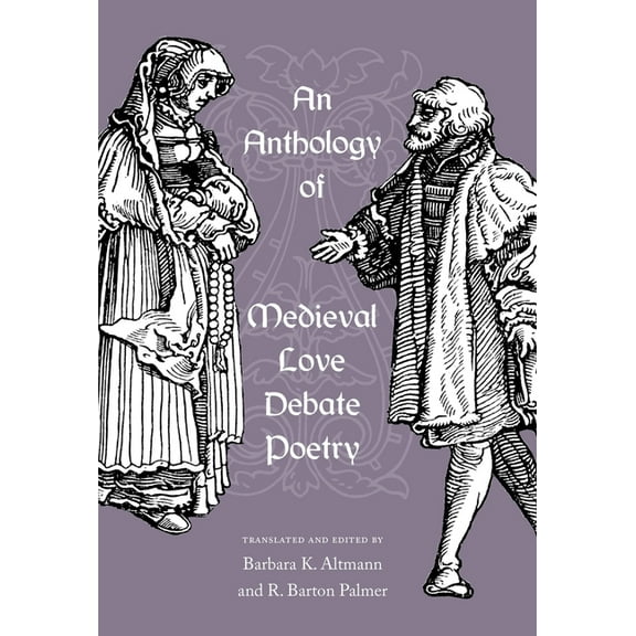 An Anthology of Medieval Love Debate Poetry, (Paperback)
