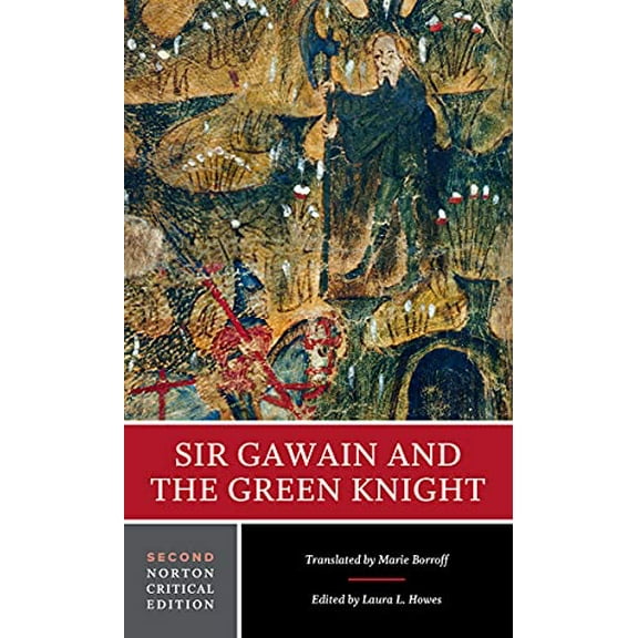 Pre-Owned Sir Gawain and the Green Knight, Paperback by Borroff, Marie (TRN); Howes, Laura L. (EDT), ISBN 0393532461, ISBN-13 9780393532463