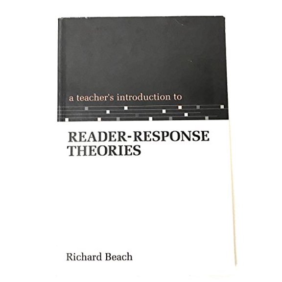 Pre-Owned A Teacher's Introduction to Reader-Response Theories (Ncte Teacher's Introduction Series) Paperback