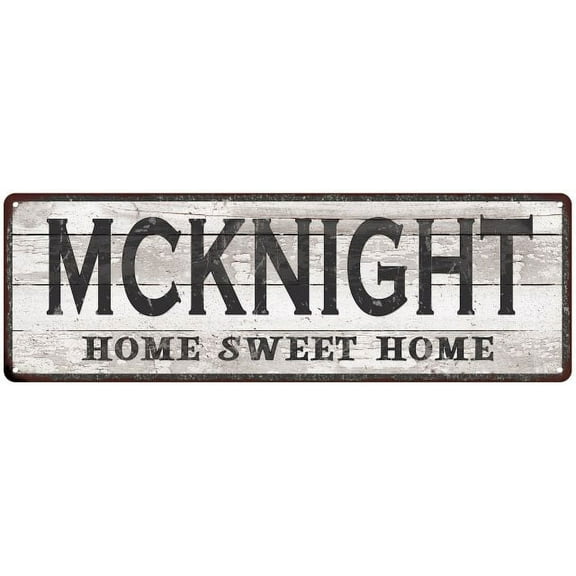 MCKNIGHT Home Sweet Home Country Look Gift 6x18 Metal Sig 206180045927