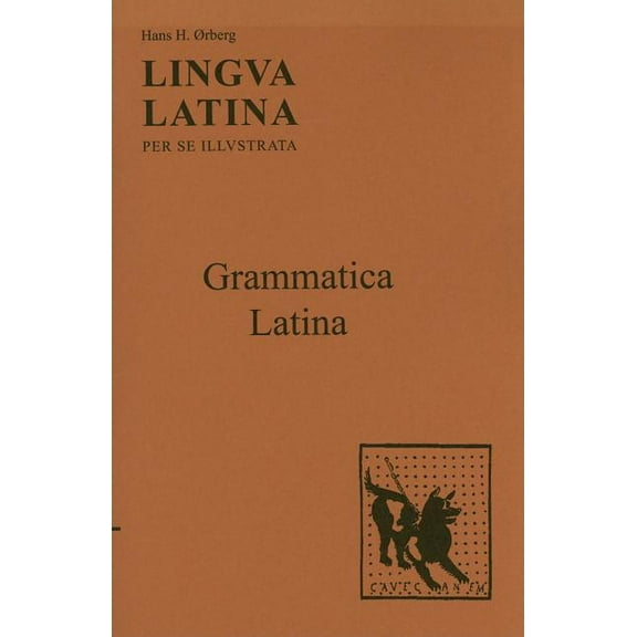 Lingua Latina: Grammatica Latina (Edition 1) (Paperback)