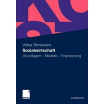 Sozialwirtschaft: Grundlagen - Modelle - Finanzierung, (Paperback)