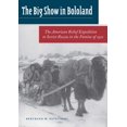 thumbnail image 1 of Pre-Owned The Big Show in Bololand: The American Relief Expedition to Soviet Russia in the Famine of 1921 (Paperback) 0804744939 9780804744935, 1 of 1