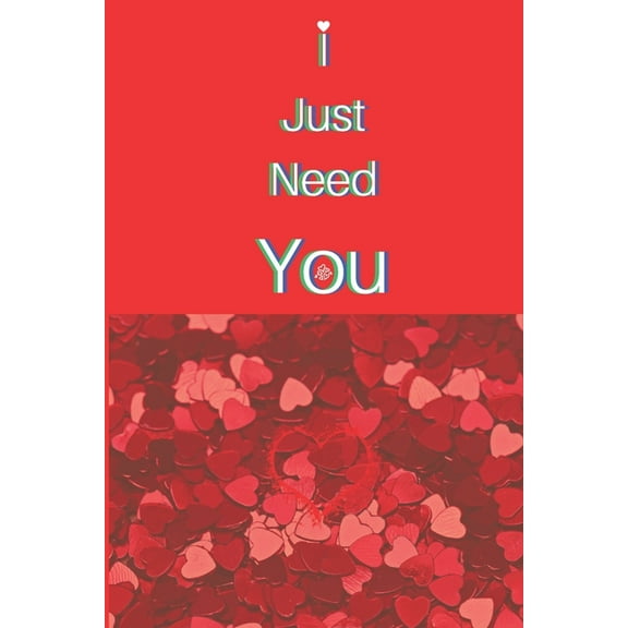 I Just Need You: Ingest That Sh*t (Paperback)