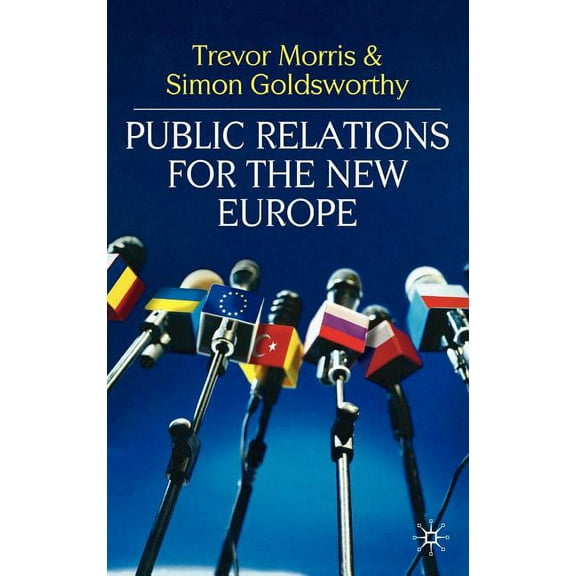 Public Relations for the New Europe, (Hardcover)