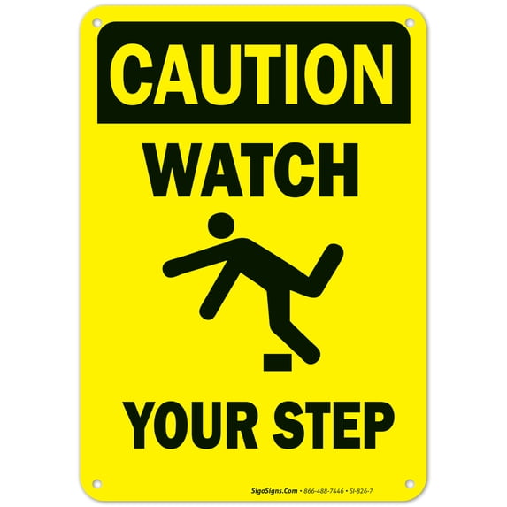 Caution Watch Your Step Sign,