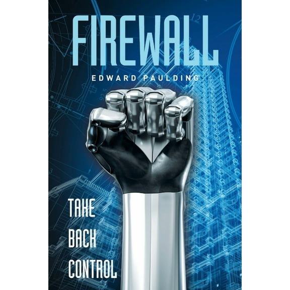 Firewall: Take Back Control (Paperback)