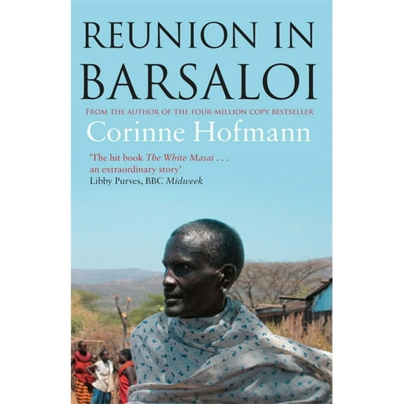 Reunion in Barsaloi, (Paperback)
