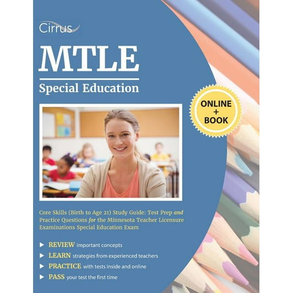 MTLE Special Education Core Skills (Birth to Age 21) Study Guide: Test Prep and Practice Questions for the Minnesota Teacher Licensure Examinations Special Education Exam (Paperback)