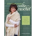 thumbnail image 2 of Contemporary Celtic Crochet: 24 Cabled Designs for Sweaters, Scarves, Hats and More, 2 of 3